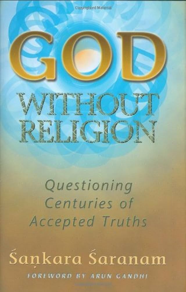 God without religion : Mempertanyakan kebenaran yang telah diterima selama berabad-abad