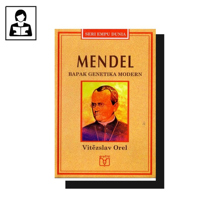 Mendel : bapak genetika modern