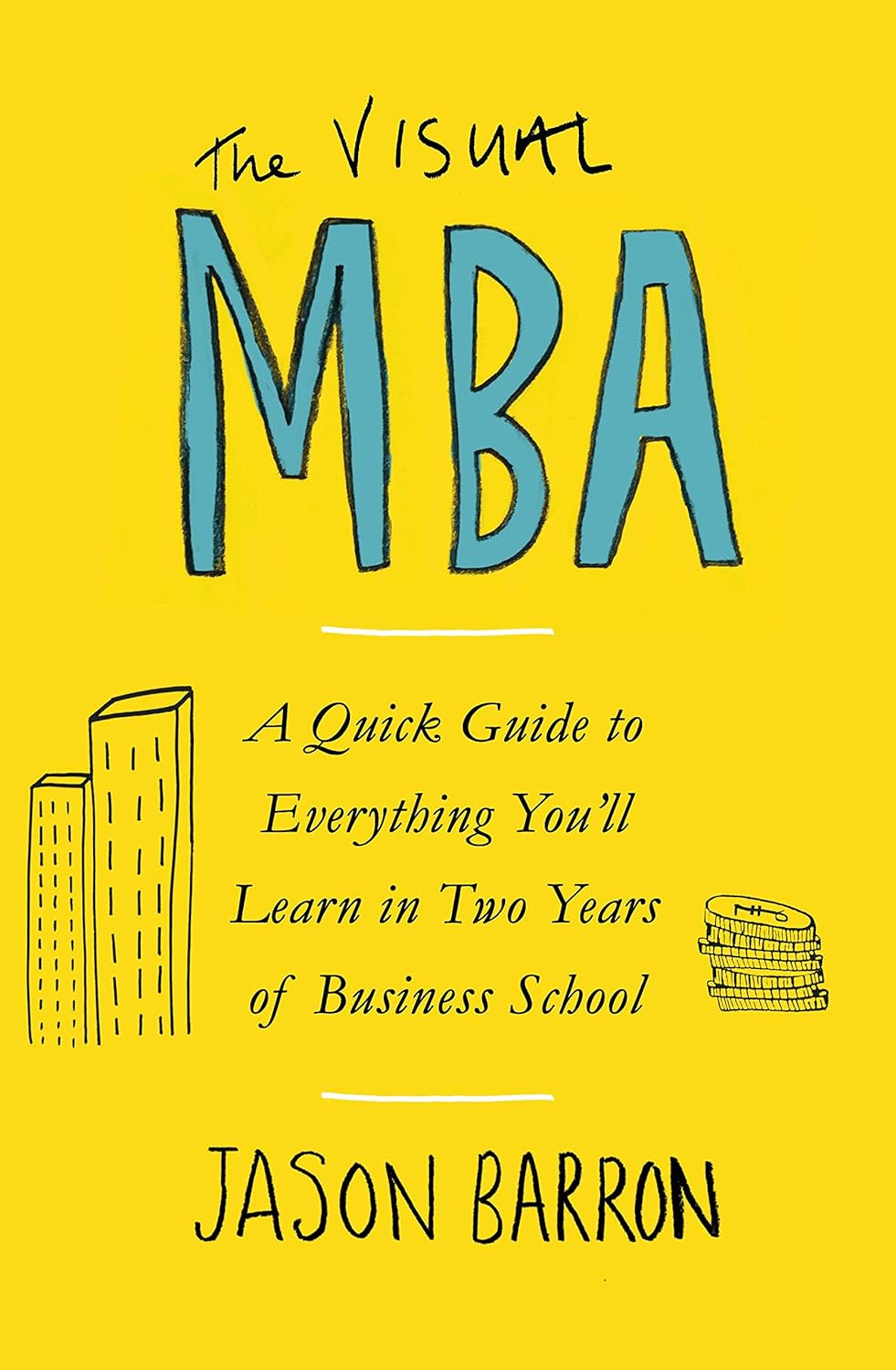 The visual MBA / Jason Barron