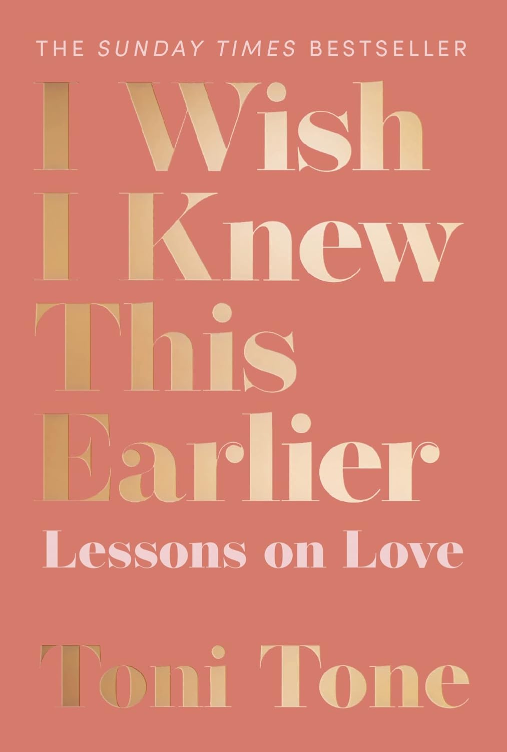 I wish i knew this earlier : lessons on love