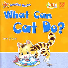 Starfish books : what can cat do? / Voon Oi Chin