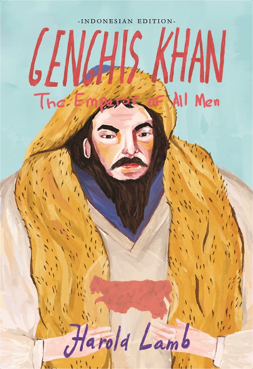 Genghis Khan : the emperor of all men