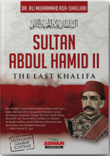Sultan Abdul Hamid II : the last khalifa