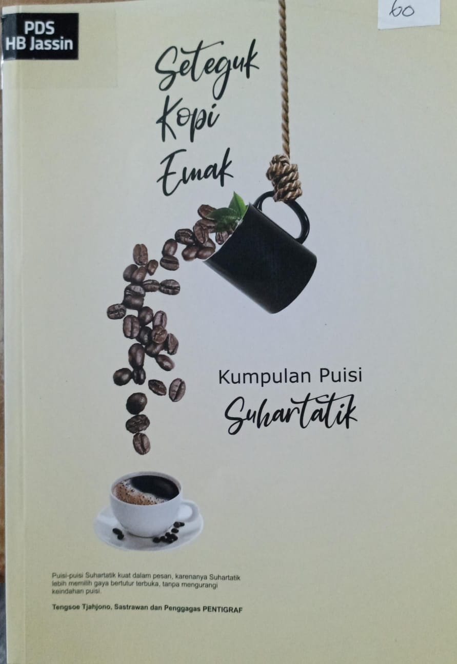 Seteguk kopi emak : kumpulan puisi