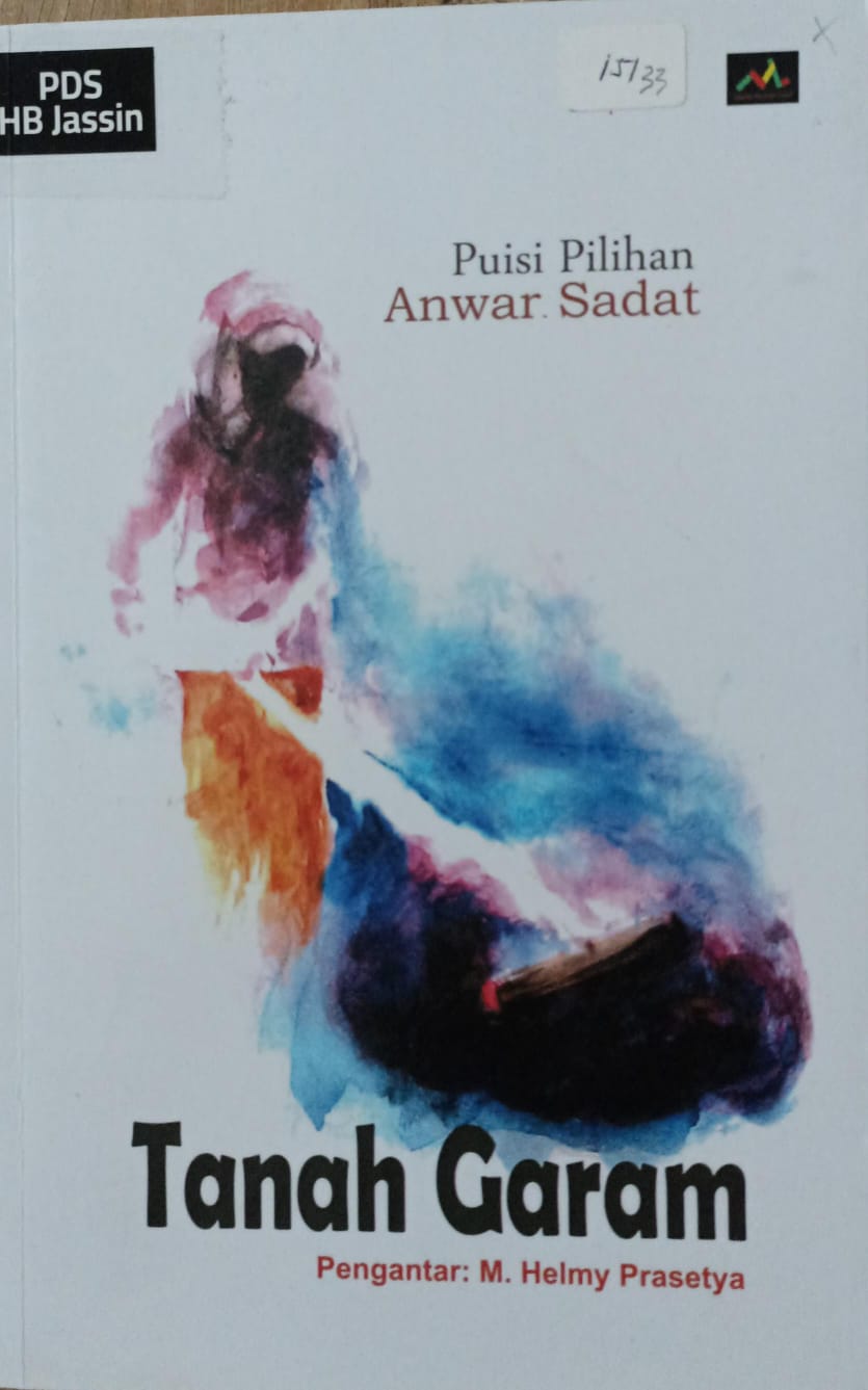 Tanah garam / Anwar Sadat ; penyunting, Muzammil Frasdia