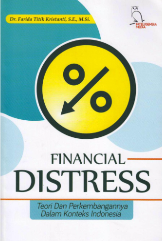 Financial distress : teori dan perkembangannya dalam konteks Indonesia