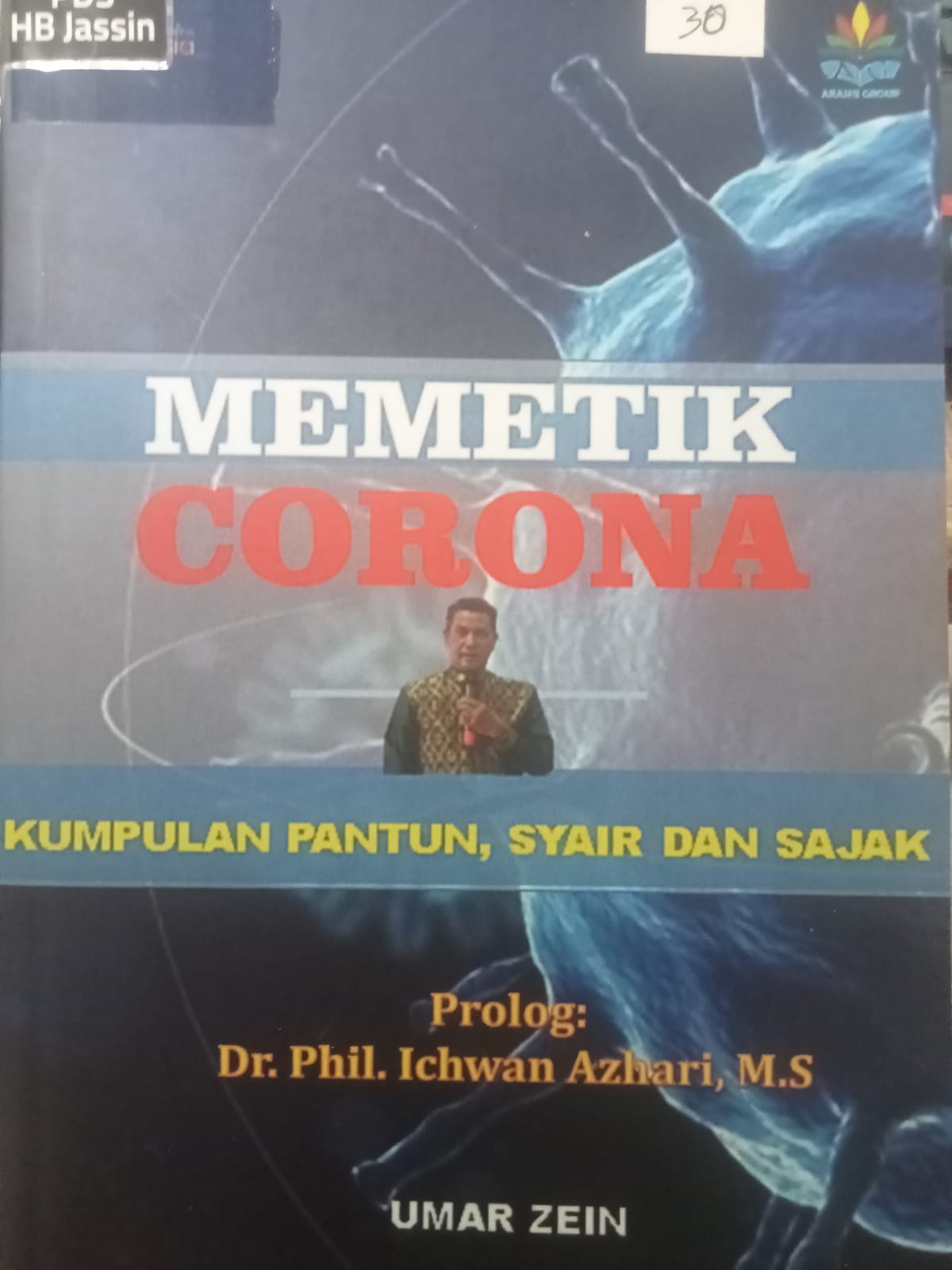 Memetik corona : Kumpulan pantun, syair dan sajak