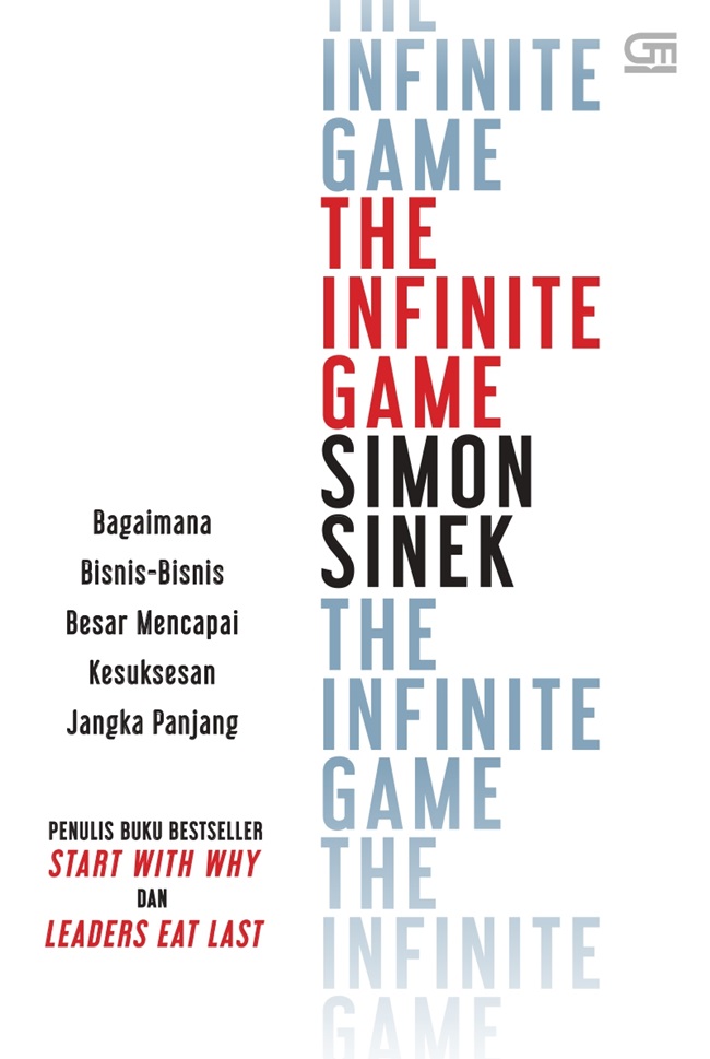 The infinite game : bagaimana bisnis-bisnis besar mencapai kesuksesan jangka panjang