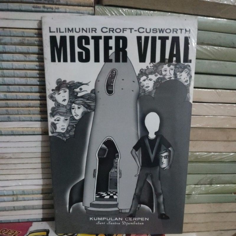 Mister Vital : kumpulan cerpen