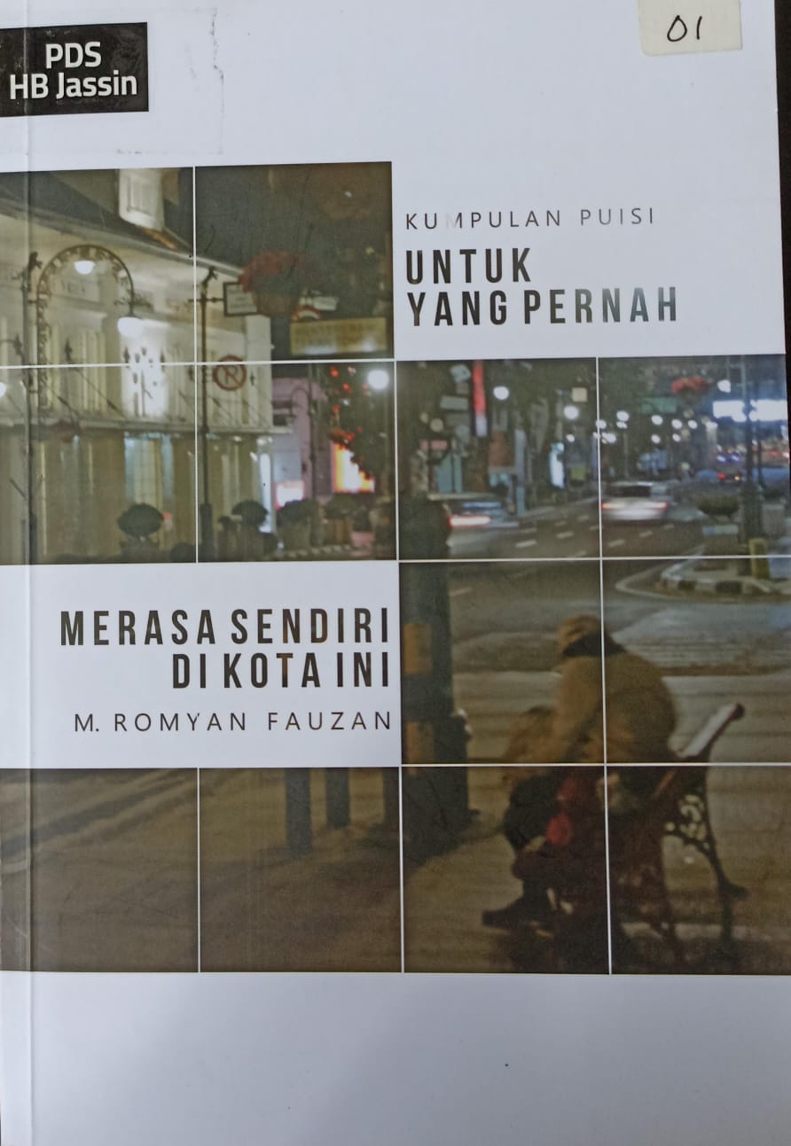 Untuk yang pernah merasa sendiri di kota ini : kumpulan puisi