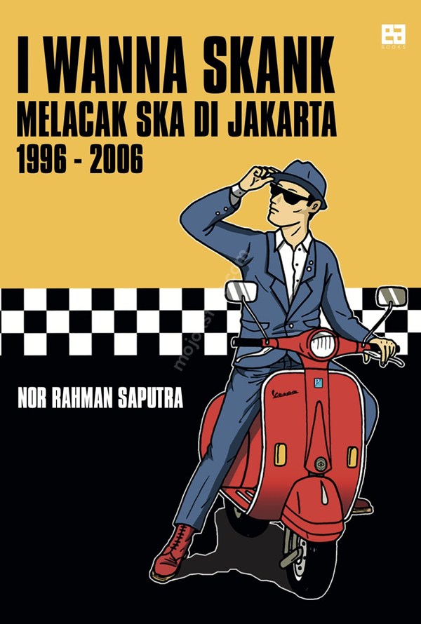 I wanna skank : melacak ska di Jakarta 1996-2006