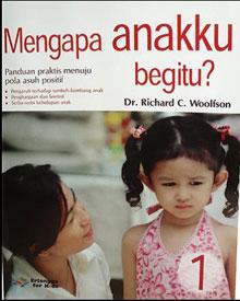 Mengapa Anakku Begitu? : Jilid 1