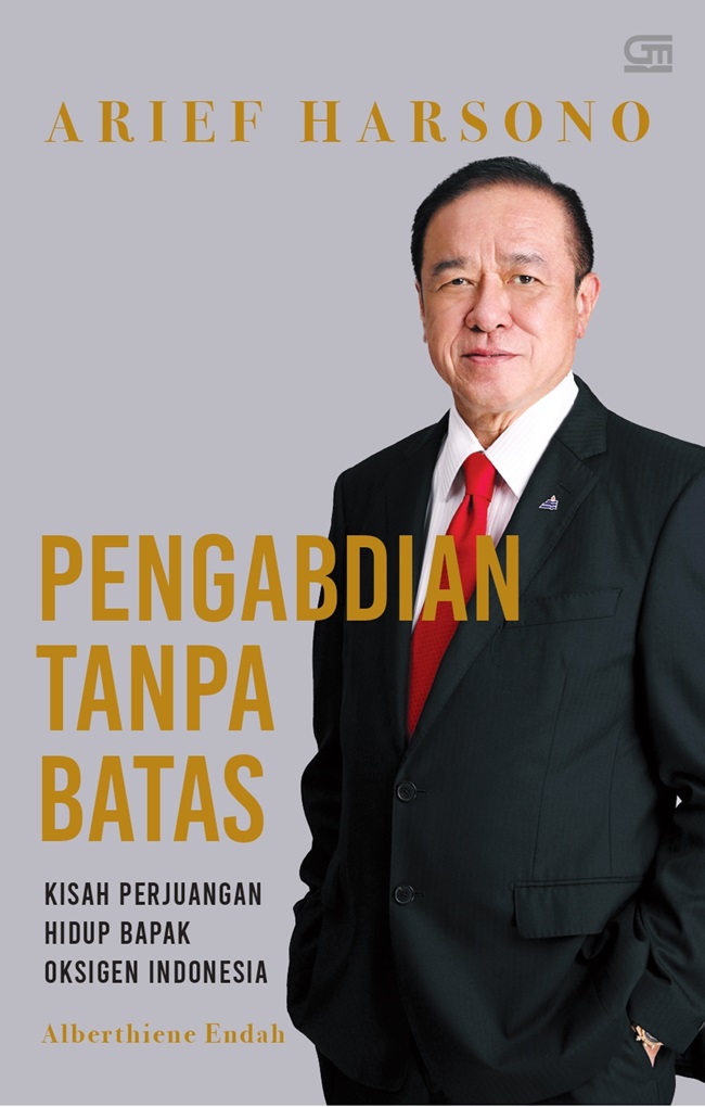 Pengabdian tanpa batas : kisah perjuangan hidup bapak oksigen Indonesia