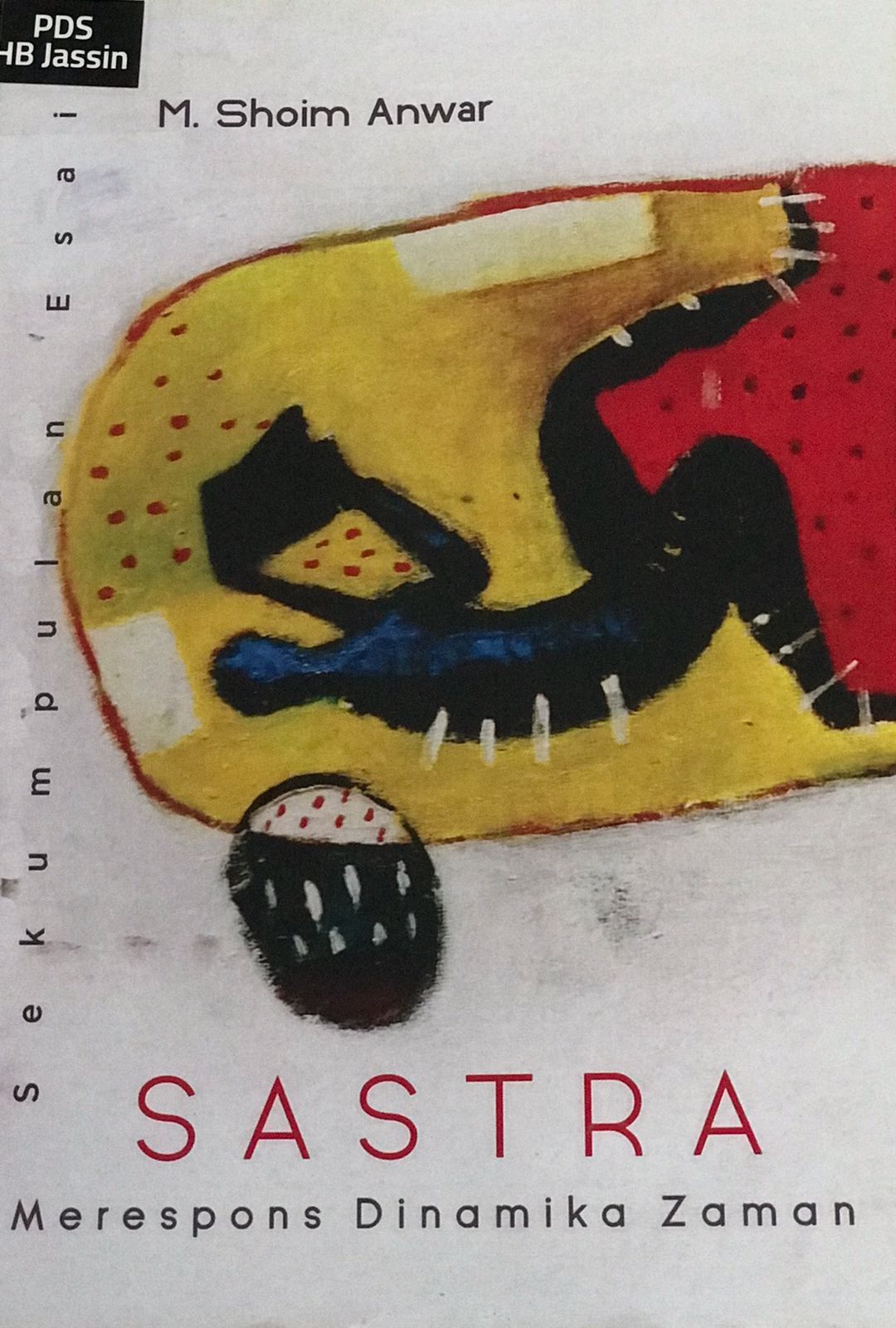 Sastra : Merespons dinamika zaman