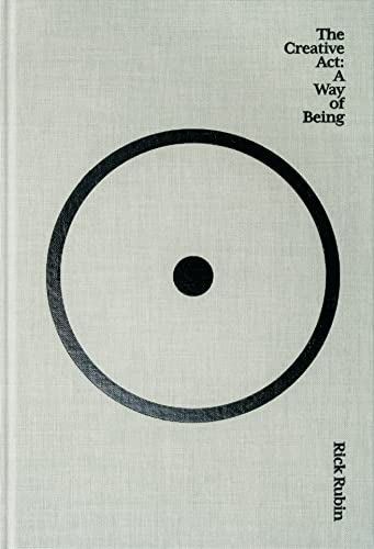 The creative act : a way of being / Rick Rubin
