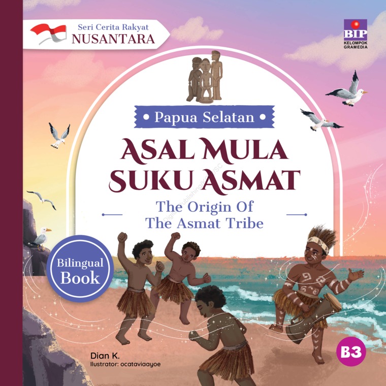 Seri cerita rakyat nusantara Provinsi Papua Selatan : asal mula suku asmat