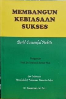 Membangun kebiasaan sukses