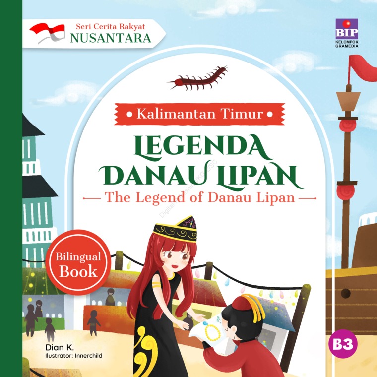 Seri cerita rakyat nusantara Kalimantan Timur : legenda danau lipan