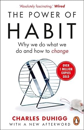 The power of habit : why we do what we do and how to change