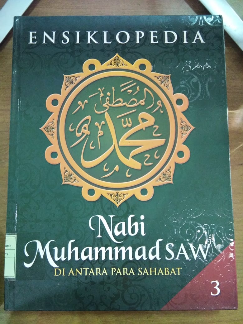 Ensiklopedia Nabi Muhammad saw : Di antara Para Sahabar 'jilid 3'