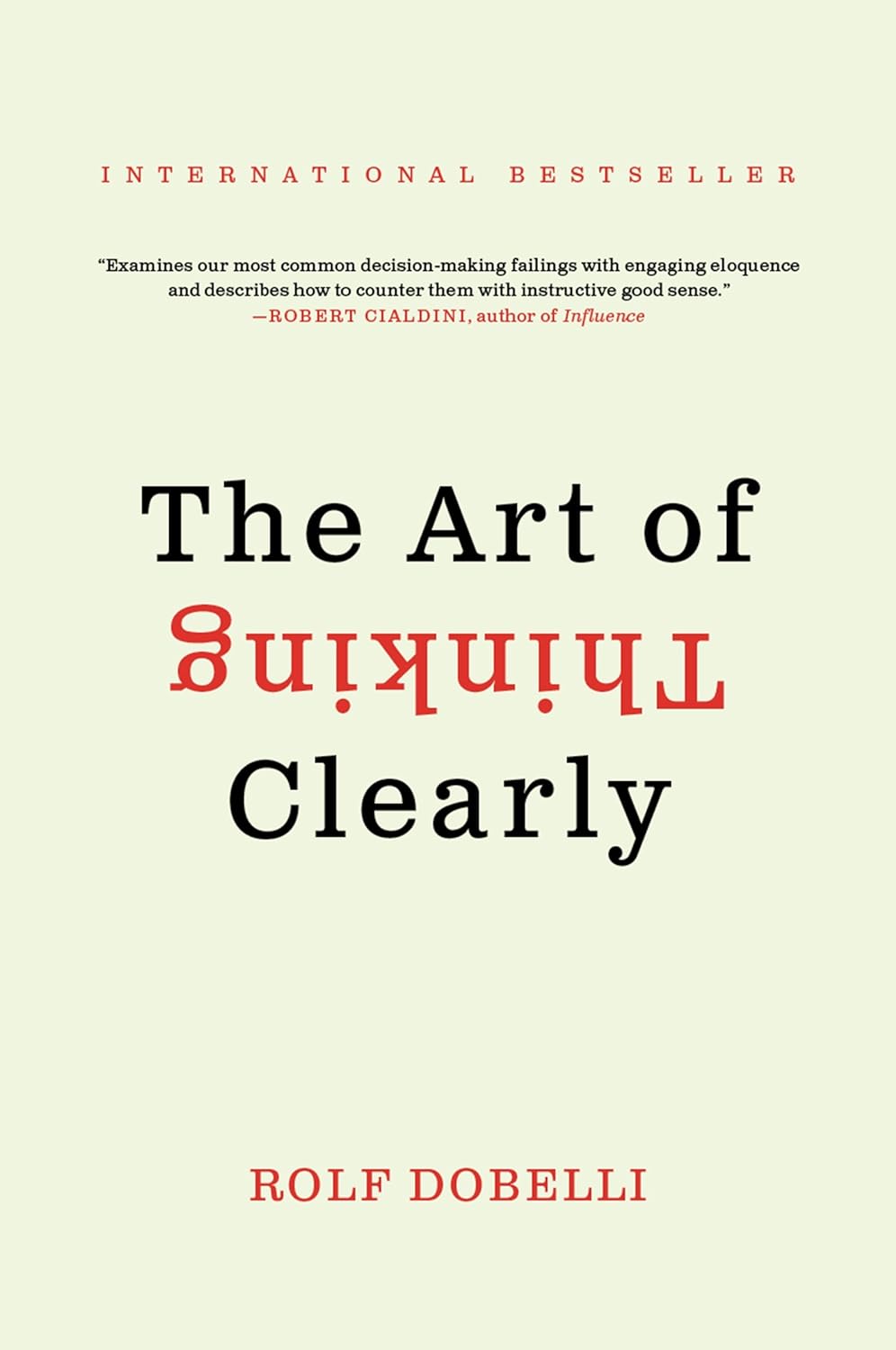 The art of thinking clearly