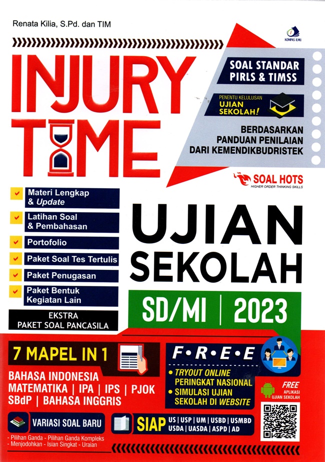 Injury time ujian sekolah SD/MI 2024 / Tim Master Bina Indonesia A+