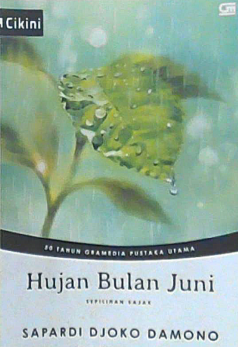 Hujan bulan juni : sepilihan sajak