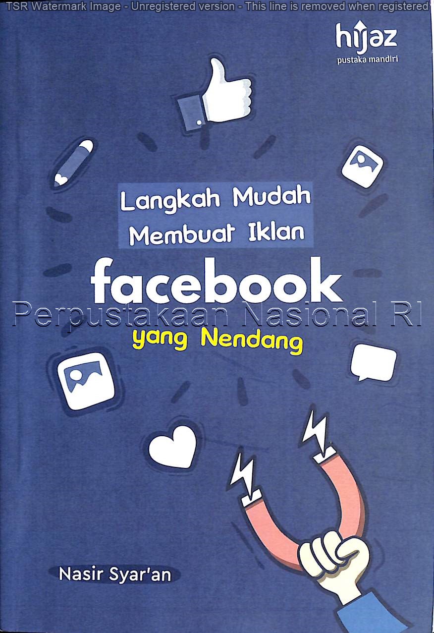 Langkah mudah membuat iklan Facebook yang nendang
