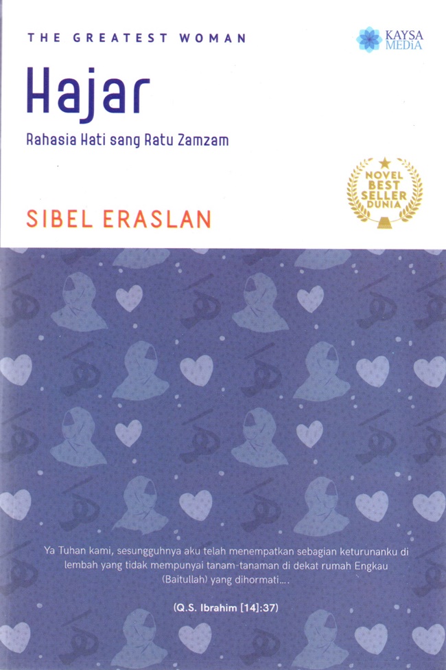 Hajar : rahasia hati sang ratu zamzam