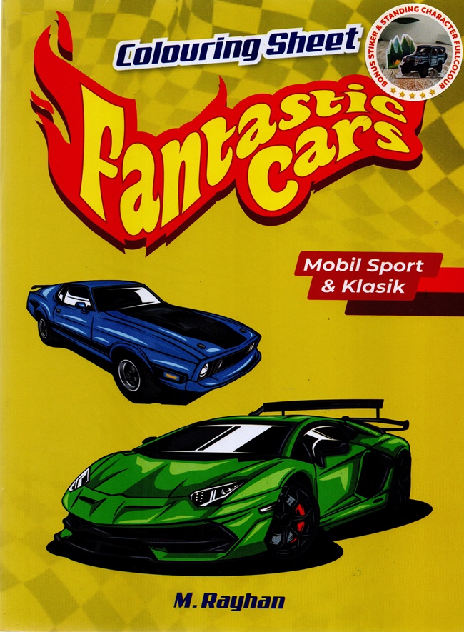 Colouring sheet fantastic cars mobil sport & klasik / M. Rayhan; penyunting, Linggar Swastika