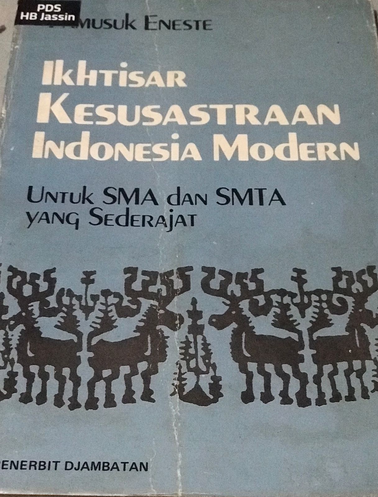 Ikhtisar kesusastraan indonesia modern : Untu sma dan smta yang sederajat
