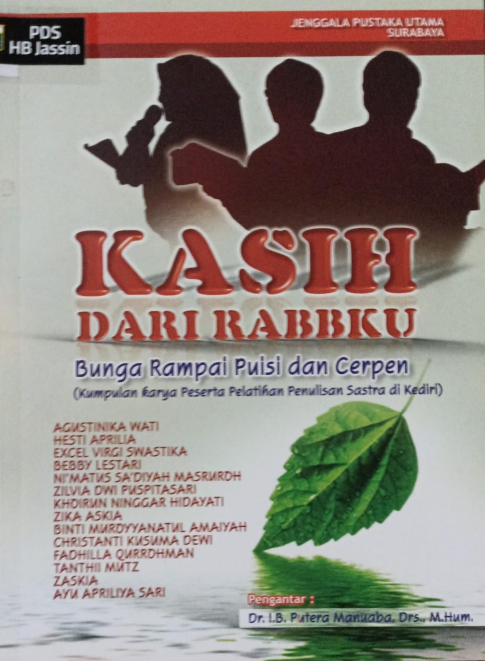 Kasih dari rabbku : bunga rampai puisi dan cerpen