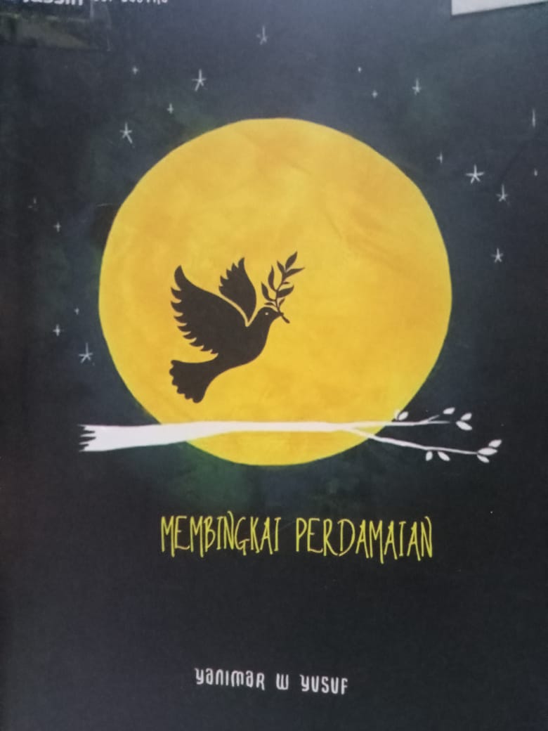 Membingkai perdamaian : Antologi sastra