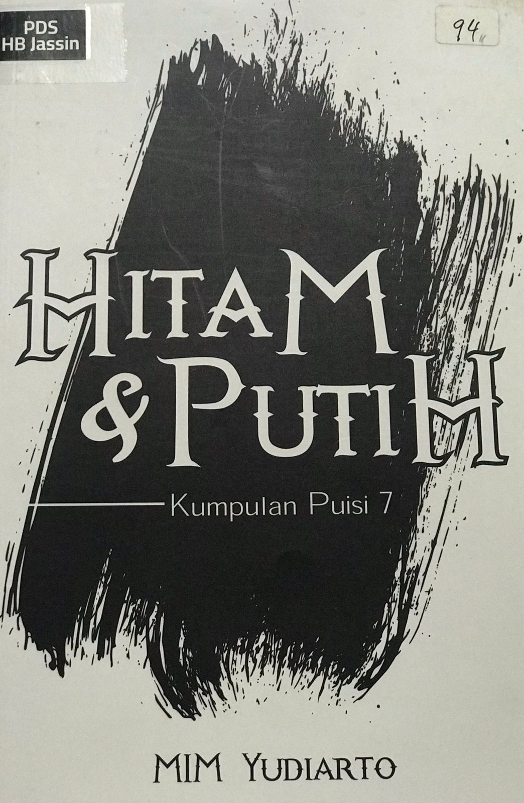 Hitam & putih : kumpulan puisi 7