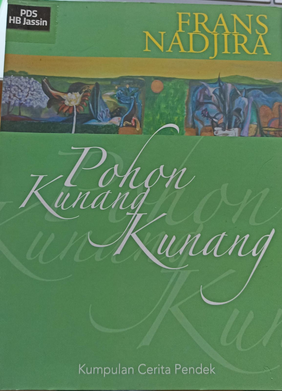 Pohon kunang kunang : kumpulan cerpen