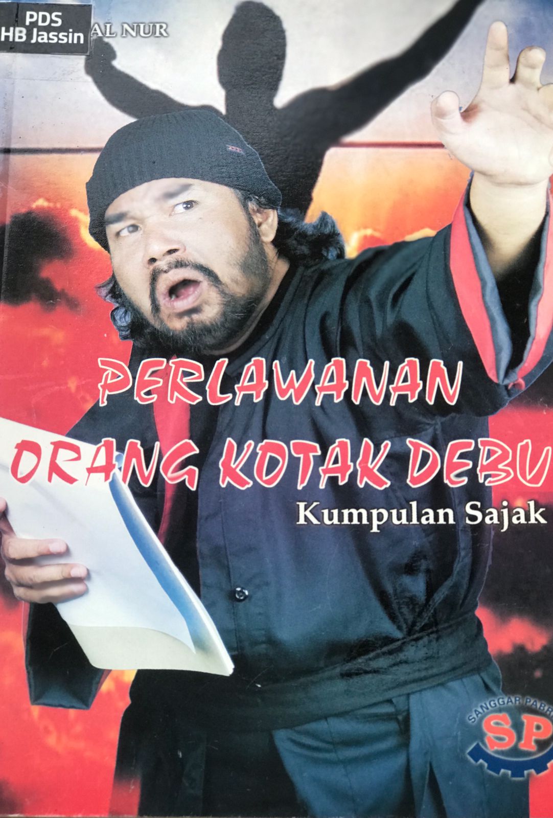 Perlawanan orang kotak debu :  Kumpulan sajak / Asrizal Nur