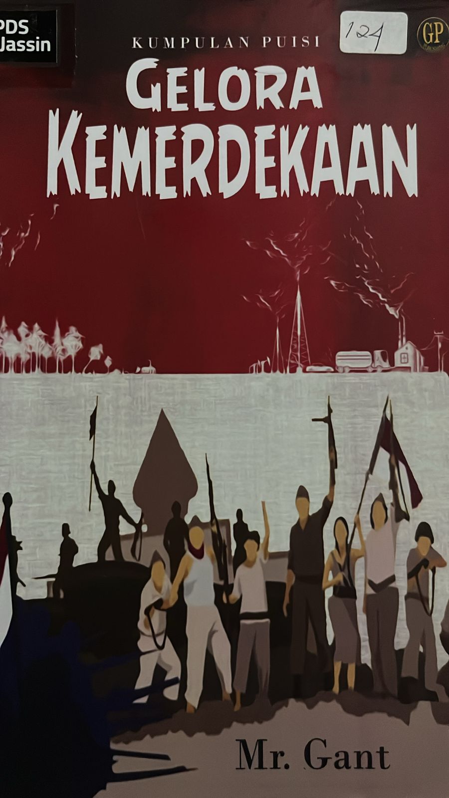 Gelora kemerdekaan : Kumpulan puisi