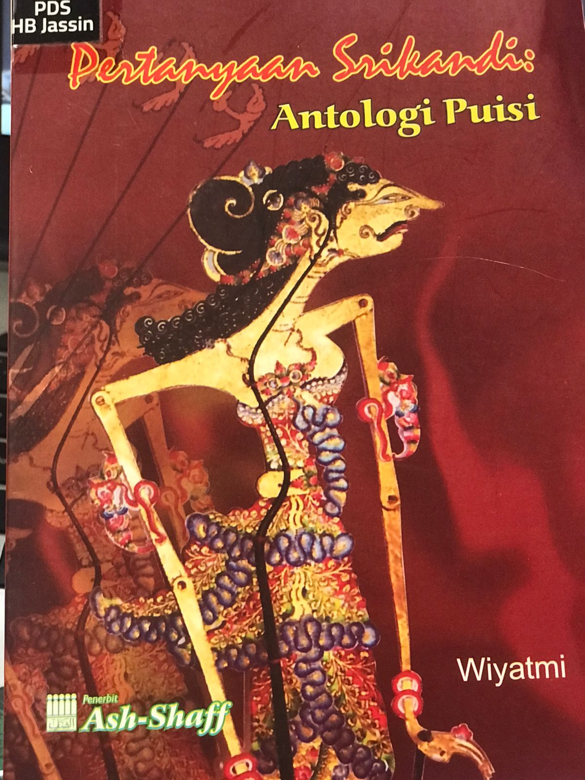 Pertanyaan srikandi : Antologi puisi