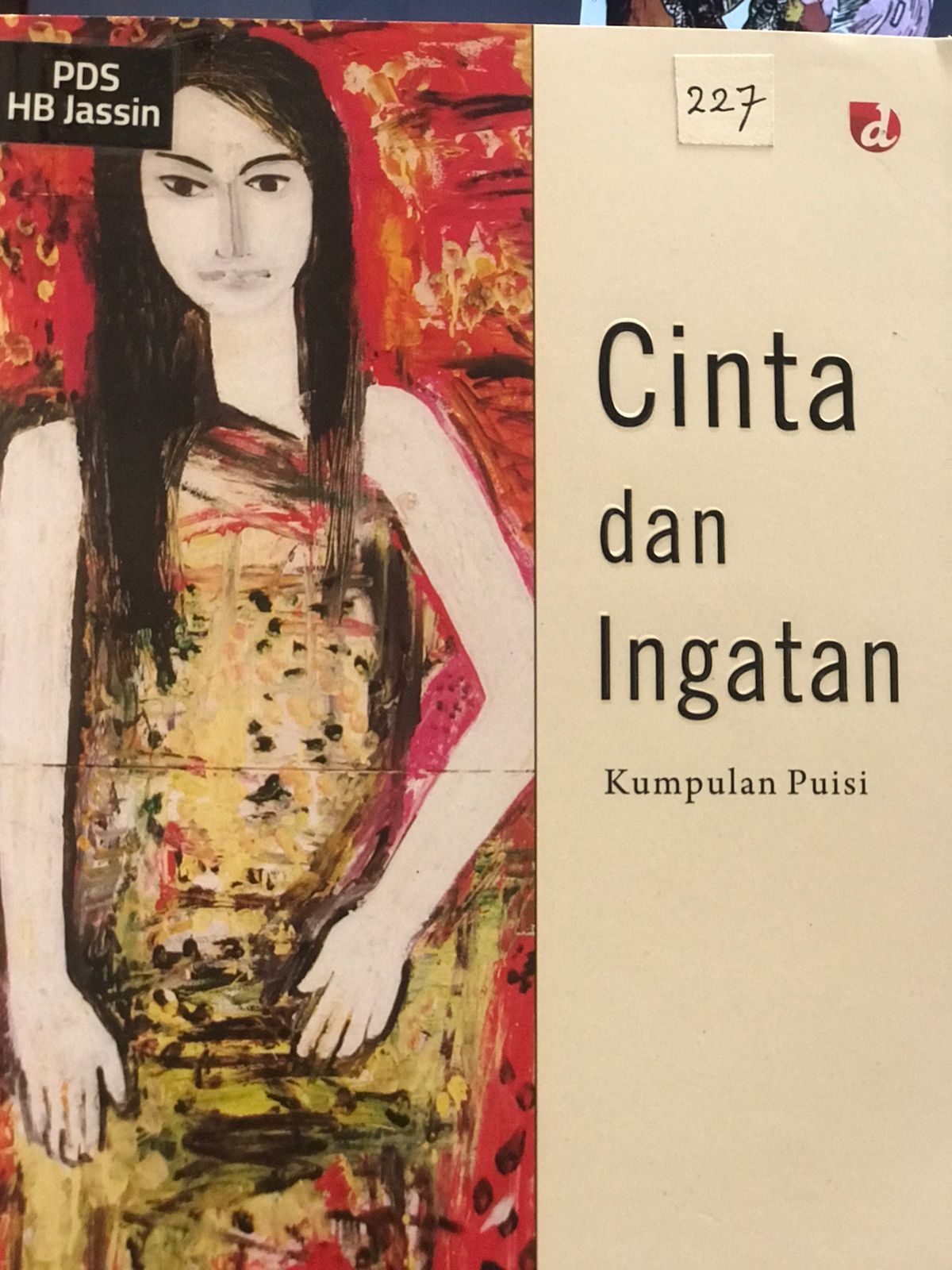Cinta dan ingatan :  Kumpulan puisi / Mutia Sukma ; penyunting Tia Setiada
