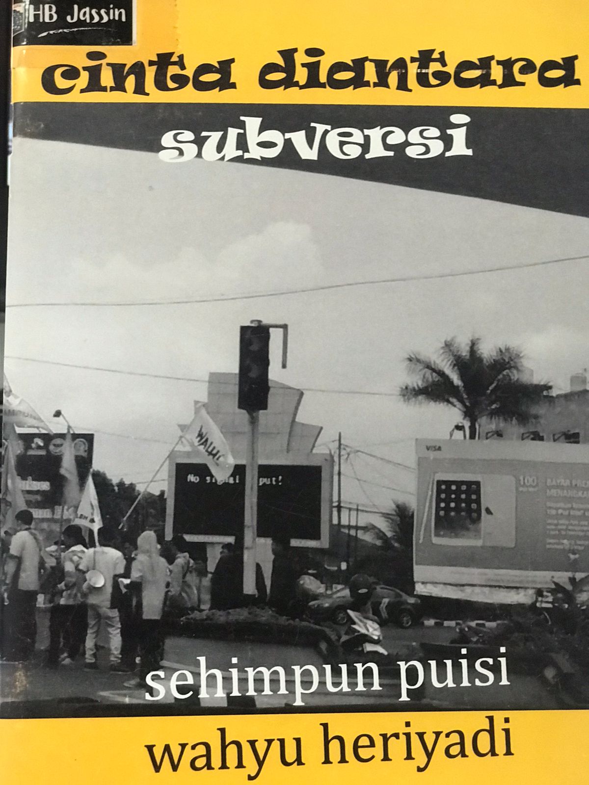 Cinta diantara subversi : Sehimpun puisi