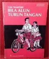 Bila Alun turun tangan / Yudi Triantoro