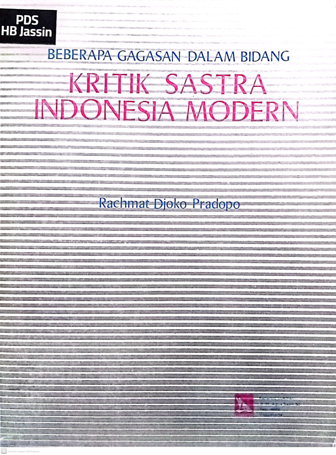 Beberapa gagasan dalam bidang kritik sastra Indonesia modern