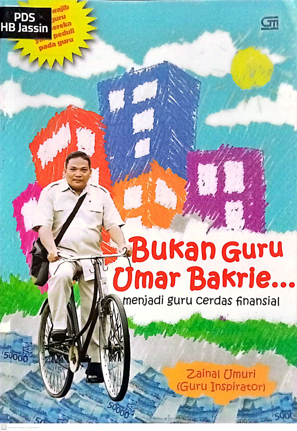 Bukan guru umar bakrie : Menjadi guru cerdas finansial