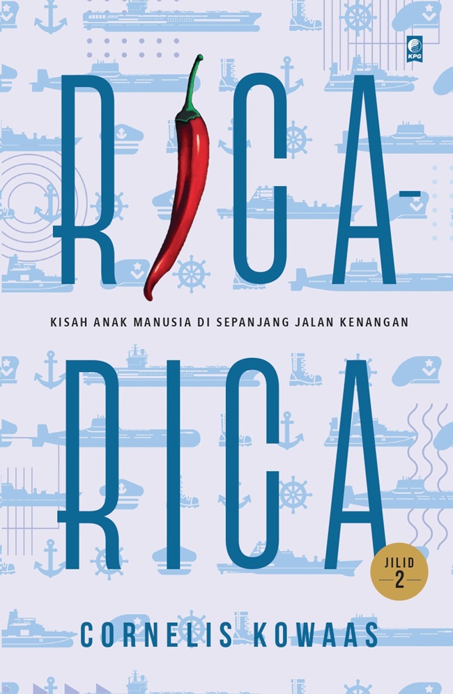 Rica-rica : kisah anak manusia di sepanjang jalan kenangan (jilid 2)