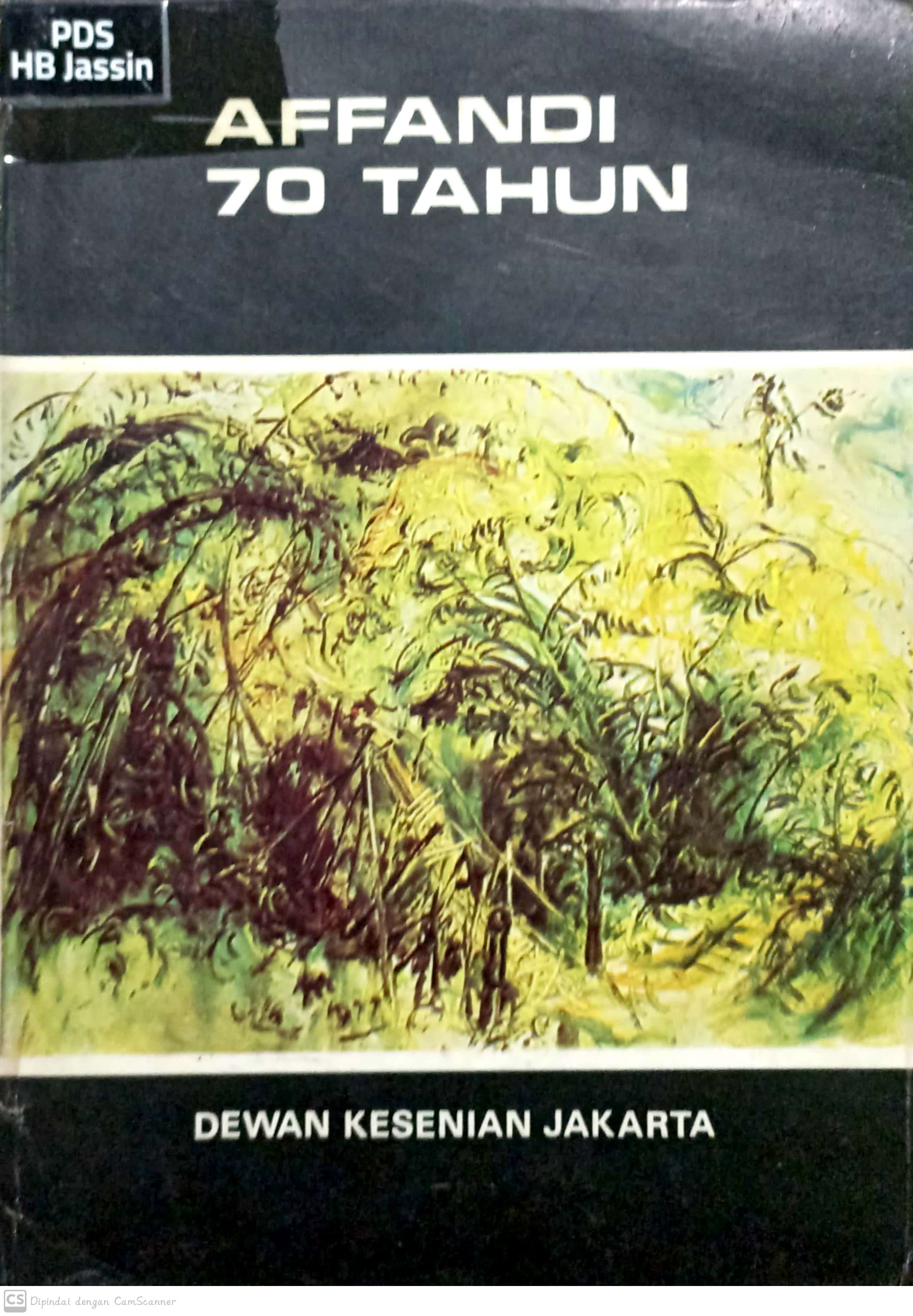 Affandi 70 tahun / Ajip Rosidi, Zaini, Sudarmadji