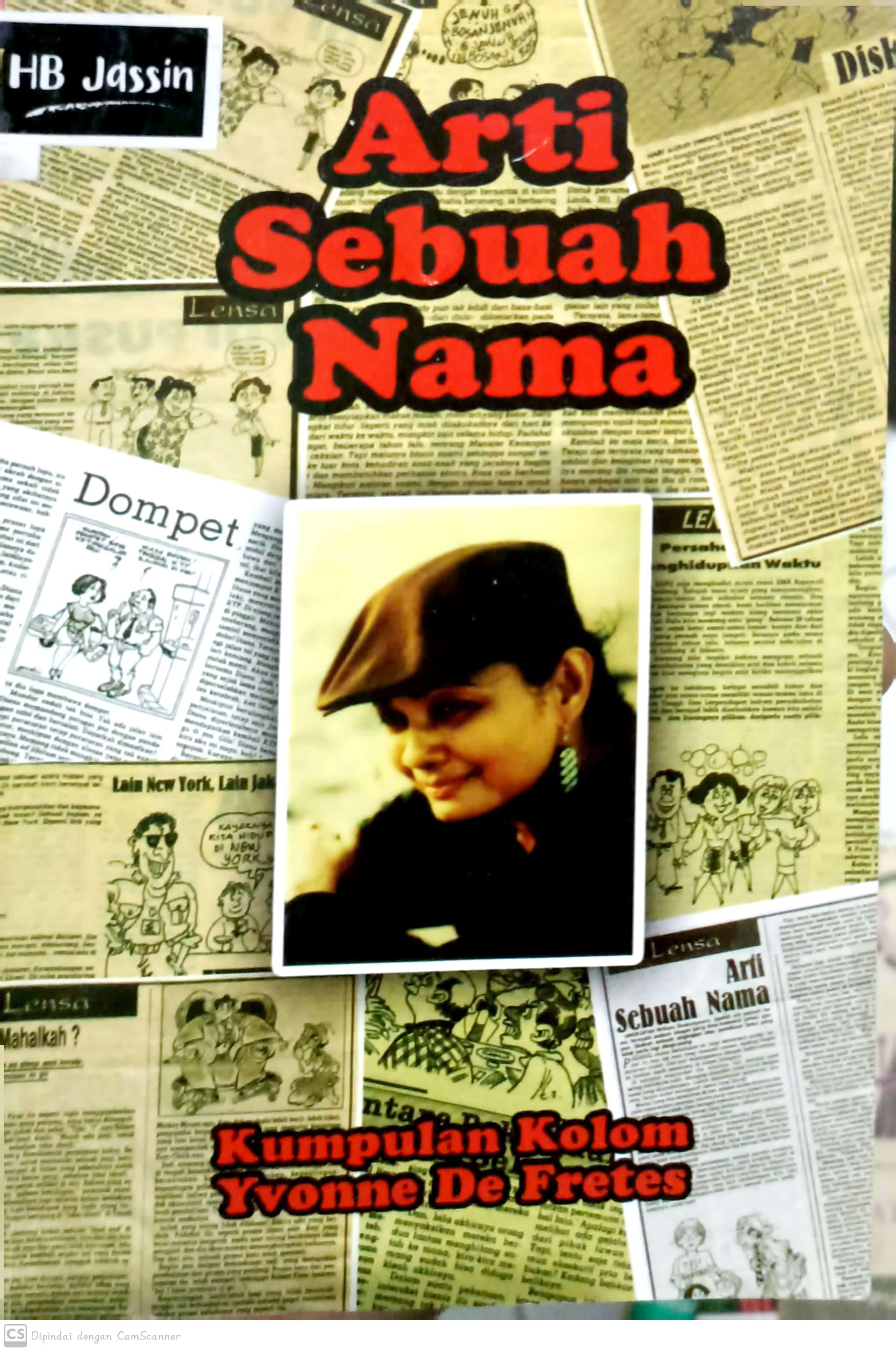 Arti sebuah nama :  kumpulan kolom / Yvone De Fretes