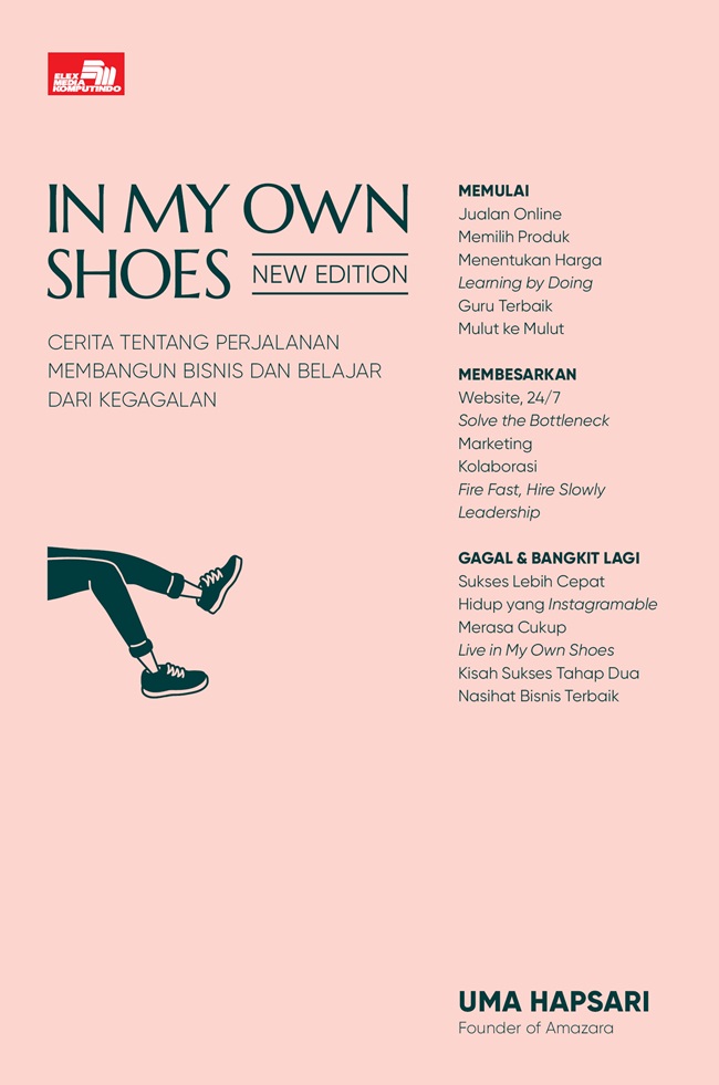 In my own shoes new edition : cerita tentang perjalanan membangun bisnis dan belajar dari kegagalan