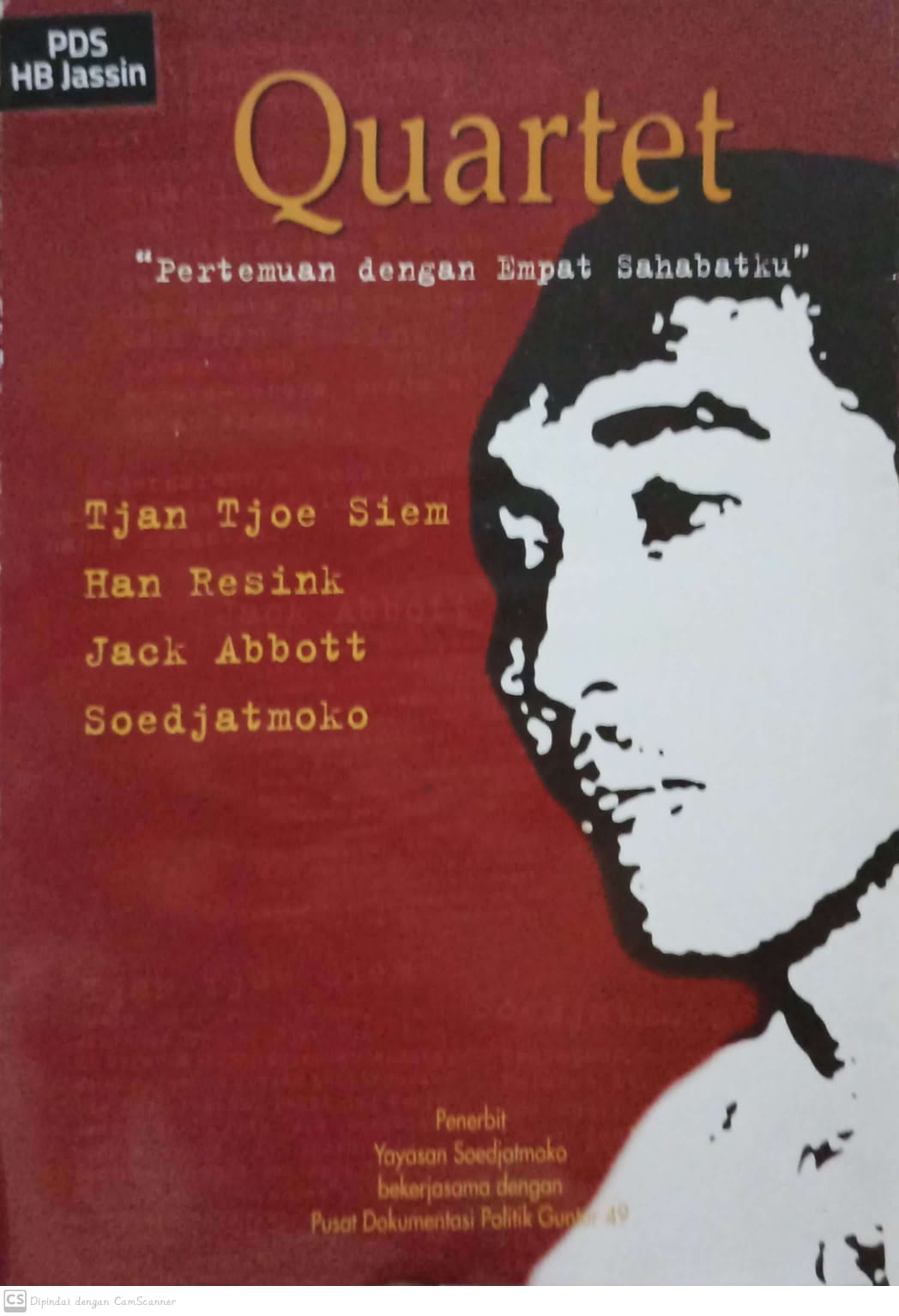 Quartet :  pertemuan dengan empat sahabat / Rosihan Anwar