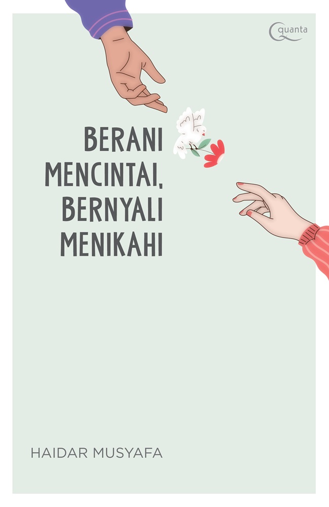 Berani mencintai, bernyali menikah