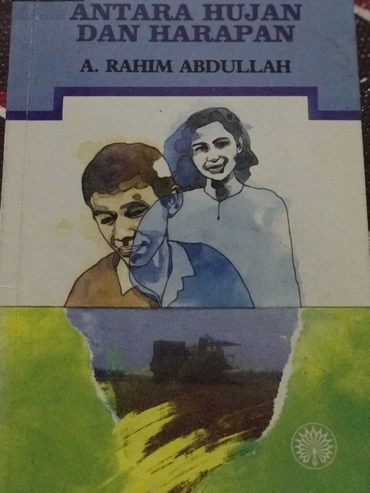 Antara hujan dan harapan :  Cerpen remaja / Abdul Rahim Abdullah